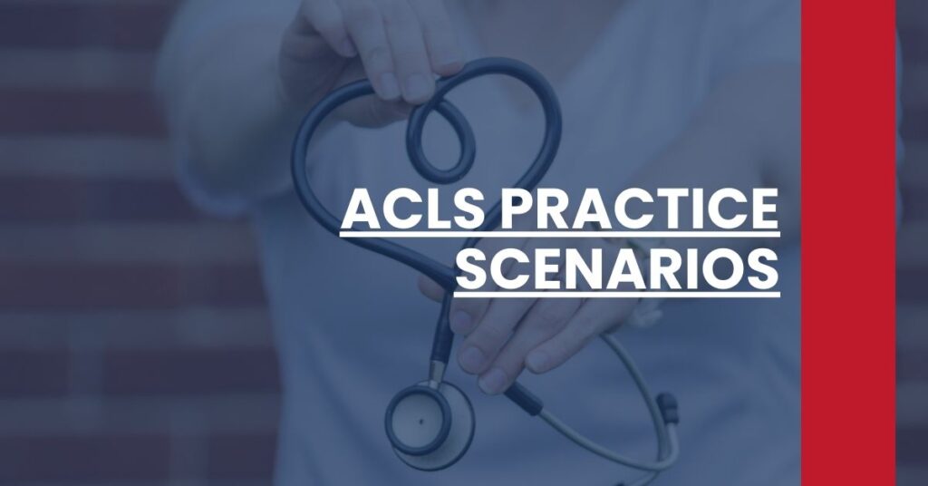 ACLS Practice Scenarios Feature Image