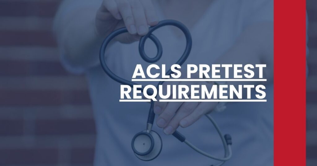 ACLS Pretest Requirements Feature Image