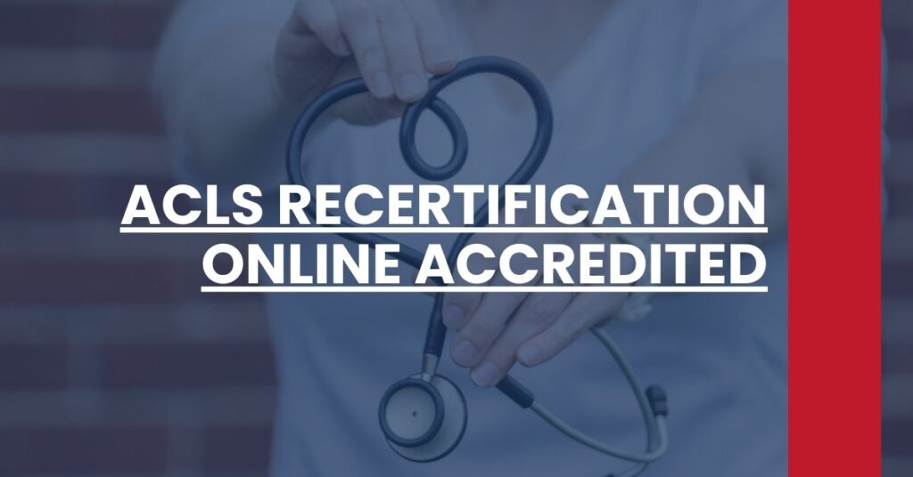 ACLS Recertification Online Accredited Feature Image